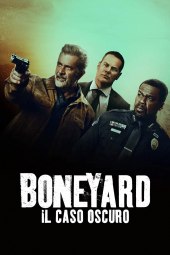 Boneyard - Il caso oscuro (2024) Streaming