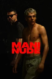 Mani nude (2025) Streaming