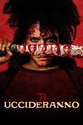 Ti uccideranno (2026) Streaming