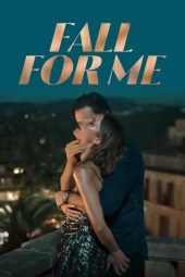 Fall for Me (2025) Streaming