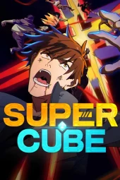 Super Cube [12/12] (2025) Sub ITA Streaming